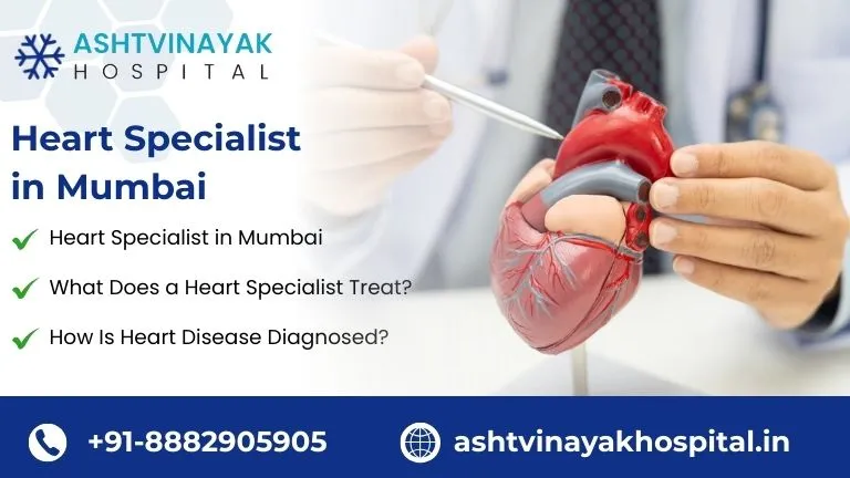 Heart Specialist in Mumbai